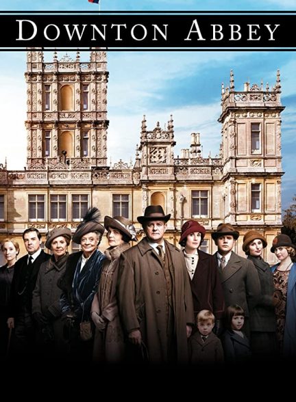 دانلود سریال Downton Abbey با دوبله فارسی