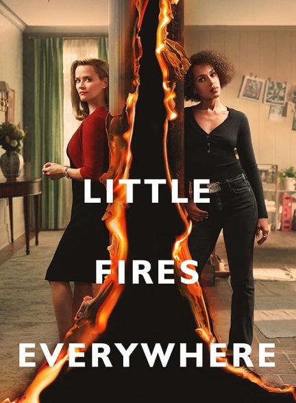 دانلود سریال آتش های کوچک با دوبله فارسی Little Fires Everywhere