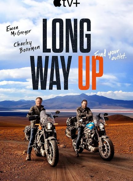 دانلود سریال Long Way Up با دوبله فارسی
