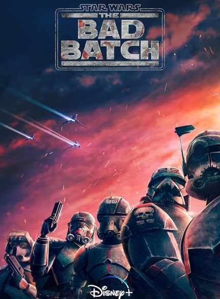 دانلود سریال جنگ ستارگان: بد بچ با دوبله فارسی Star Wars: The Bad Batch