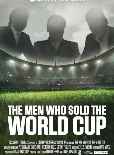 دانلود مستند The Men Who Sold the World Cup با دوبله فارسی