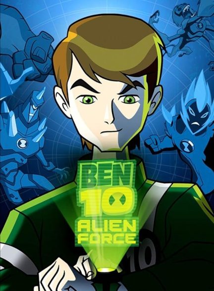 دانلود سریال بن 10 نیروی بیگانگان با دوبله فارسی Ben 10: Alien Force