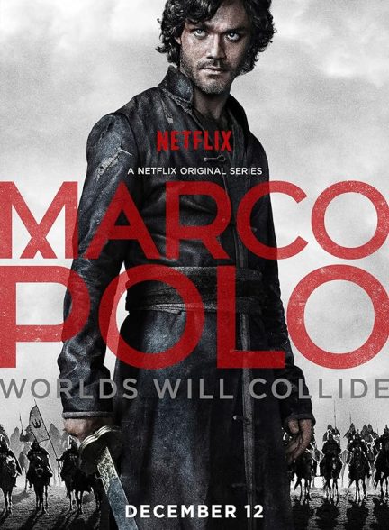 دانلود سریال Marco Polo با دوبله فارسی