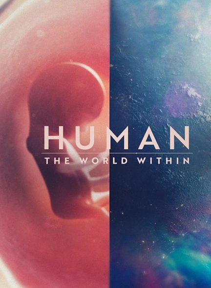 دانلود سریال Human: The World Within با دوبله فارسی