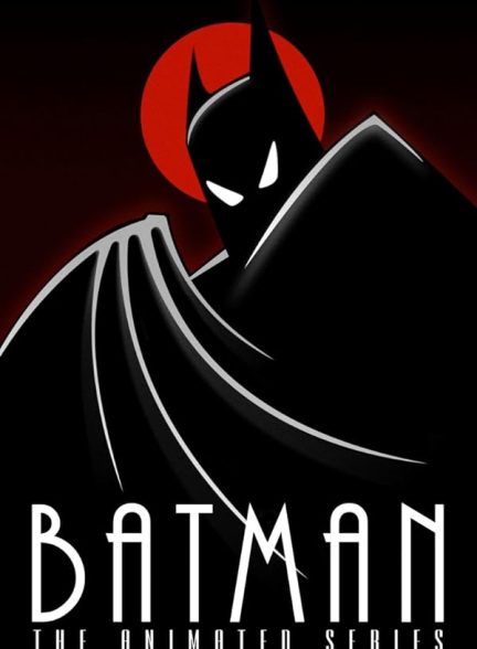 دانلود سریال Batman: The Animated Series با دوبله فارسی