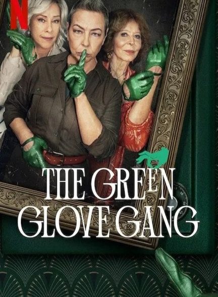 دانلود سریال The Green Glove Gang با دوبله فارسی