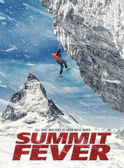 دانلود فیلم  2022 Summit Fever با دوبله فارسی
