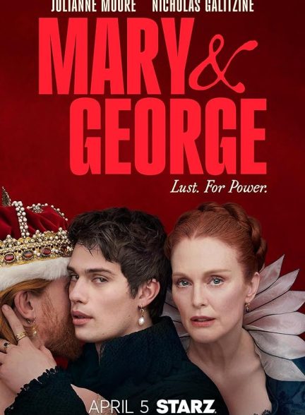 دانلود سریال Mary & George  با زیرنویس فارسی