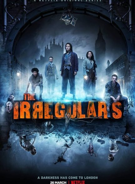 دانلود سریال The Irregulars با دوبله فارسی