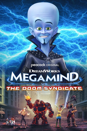 دانلود انیمیشن  2 2024 Megamind vs. The Doom Syndicate با دوبله فارسی