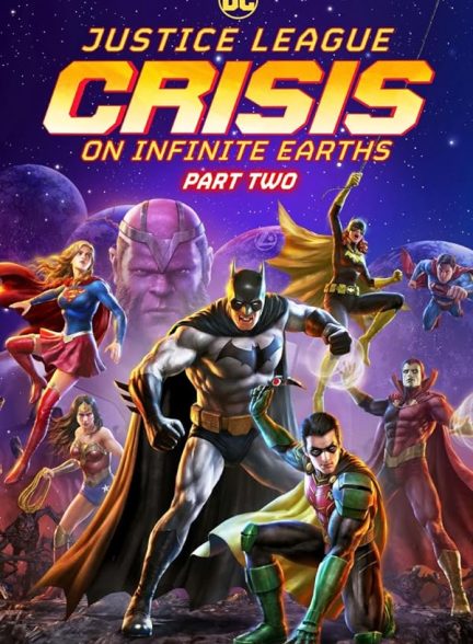 دانلود فیلم Justice League: Crisis on Infinite Earths – Part Two با زیرنویس فارسی