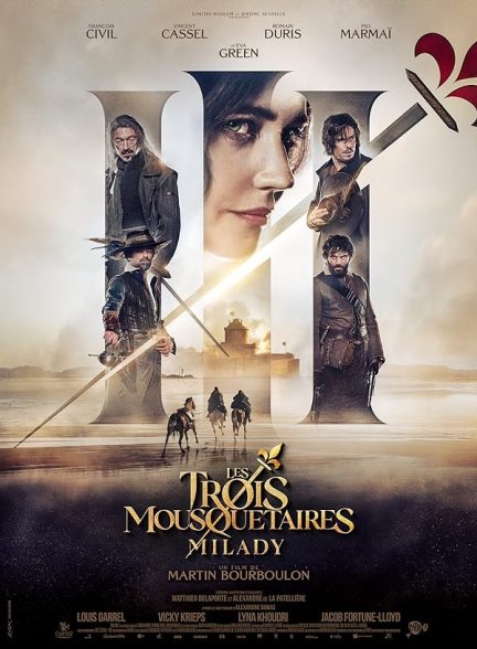 دانلود فیلم The Three Musketeers – Part II: Milady 2023 با دوبله فارسی
