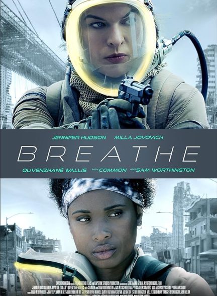دانلود فیلم Breathe 2024 با زیرنویس فارسی