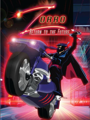 دانلود انیمیشن زورو بازگشت به آینده 2007 Zorro: Return to the Future با دوبله فارسی