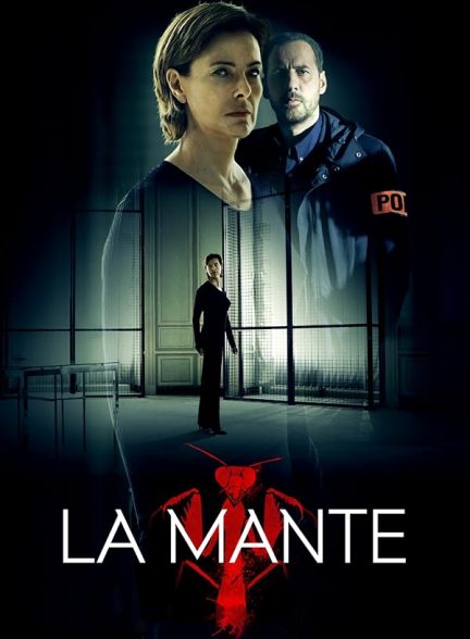 دانلود سریال مانتیس La Mante با زیرنویس فارسی