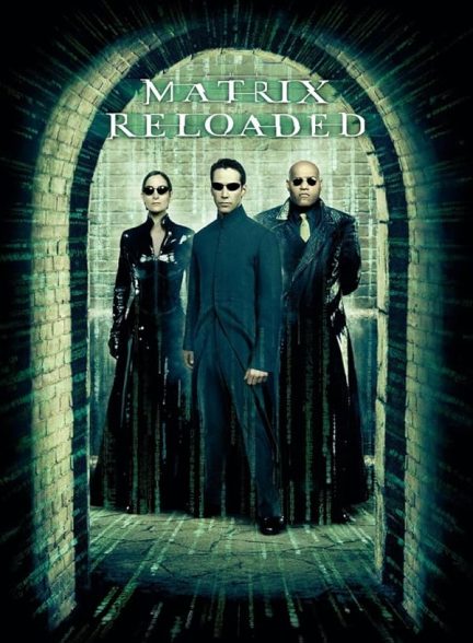 دانلود فیلم The Matrix Reloaded 2003 با دوبله فارسی
