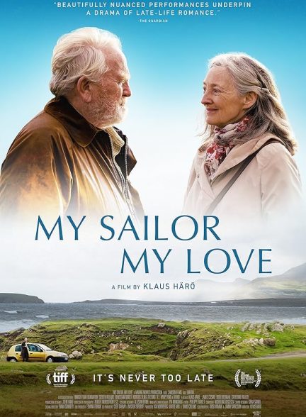 دانلود فیلم ملوان من عشق من 2022 My Sailor My Love با دوبله فارسی