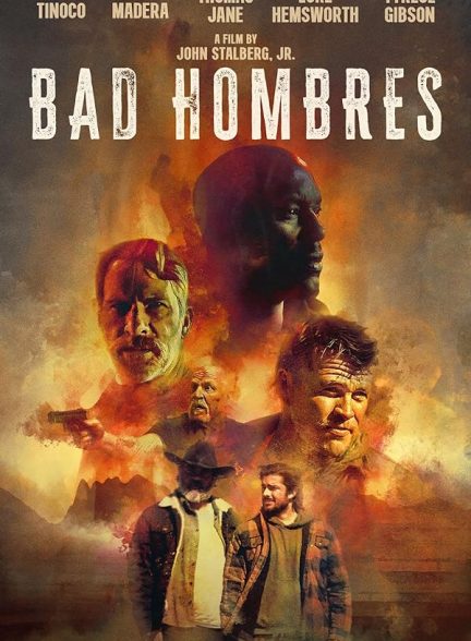 دانلود فیلم مردان بد 2023 Bad Hombres با دوبله فارسی